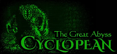 Cyclopean: The Great Abyss