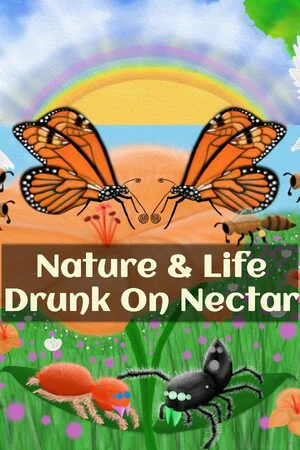 Nature & Life - Drunk On Nectar