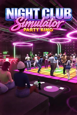 Night Club Simulator: Party King