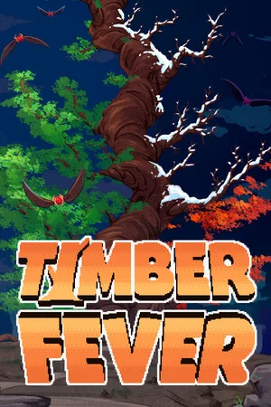 Timber Fever