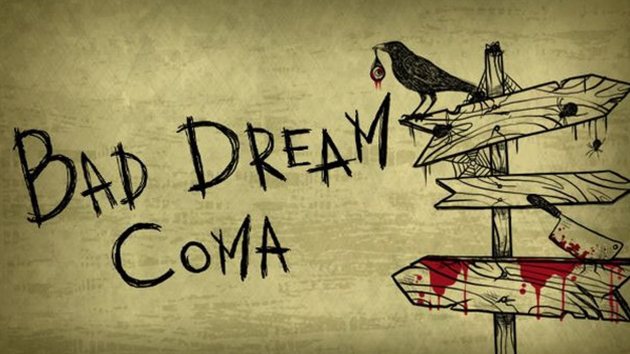 Bad Dream Coma Bad Dream Coma