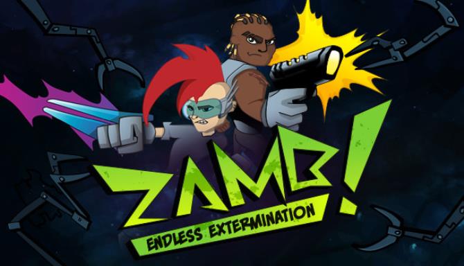ZAMB Endless Extermination