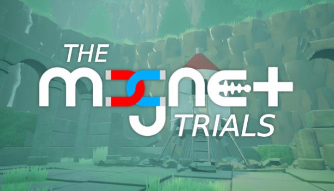 The Magnet Trials