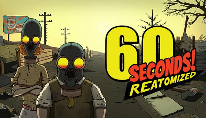 60 Seconds Reatomized free