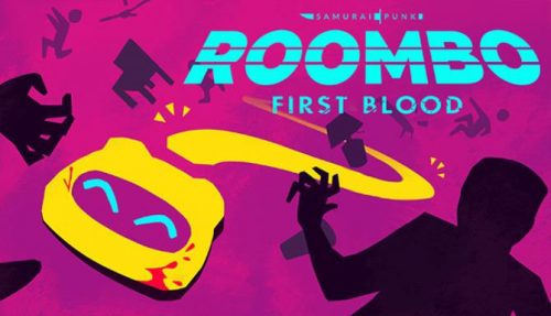 Roombo First Blood
