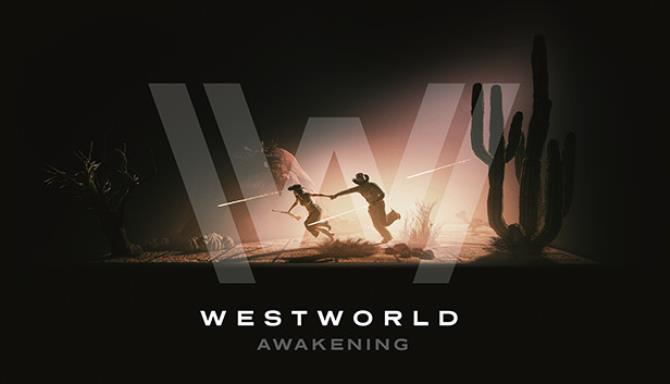 Westworld Awakening