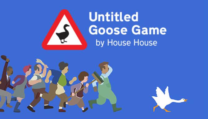 Where can I download the Untitled Goose Game from? : r/PiratedGames