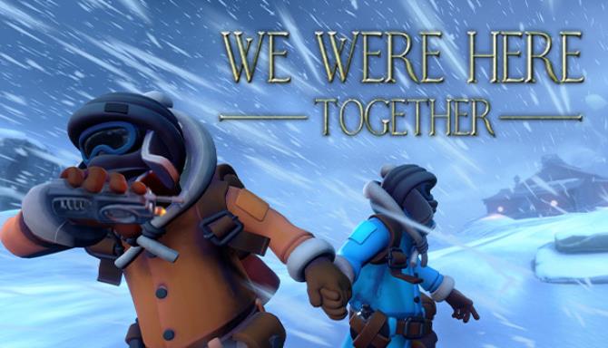 download free we were here together free
