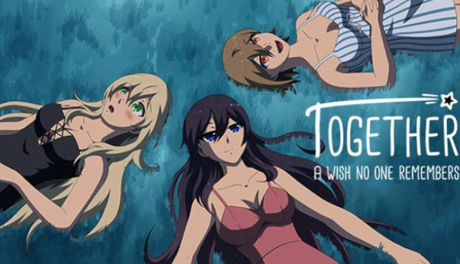 Together – A Wish No One Remembers free