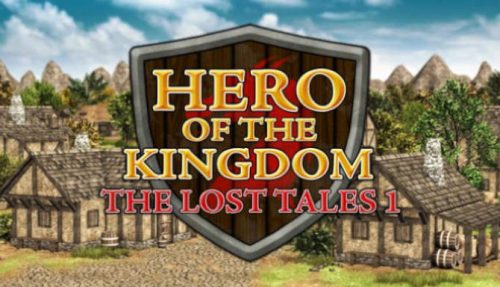 Hero of the Kingdom The Lost Tales 1 free