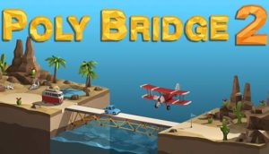 poly bridge 2 free download windows 10