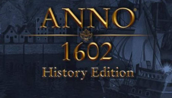 Anno 1602 History Edition free