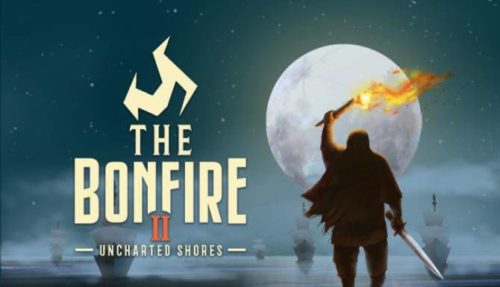 The Bonfire 2 Uncharted Shores freefree download