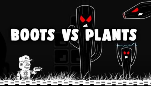 Boots Versus Plants Free