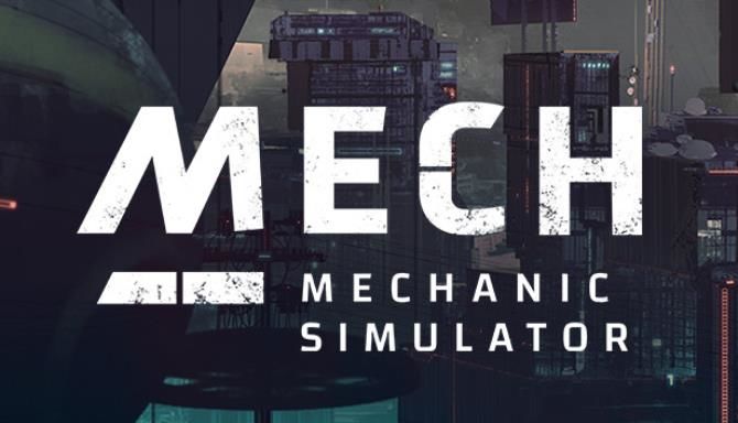Mech Mechanic Simulator Free
