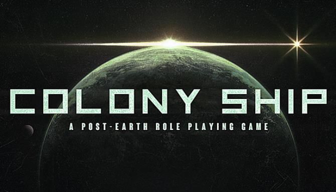 Colony Ship A PostEarth Role Playing Game Free