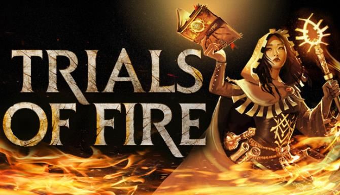 Trials of Fire Free