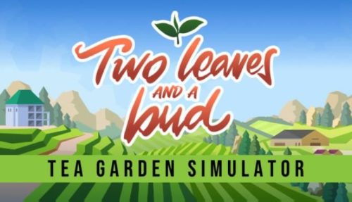 Two Leaves and a bud Tea Garden Simulator Free