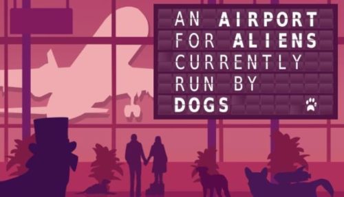 An Airport for Aliens Currently Run by Dogs Free