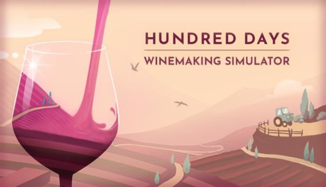 Hundred Days Winemaking Simulator Free