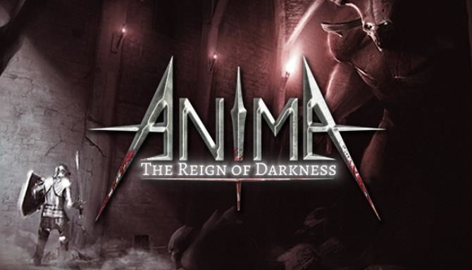Anima The Reign of Darkness Free