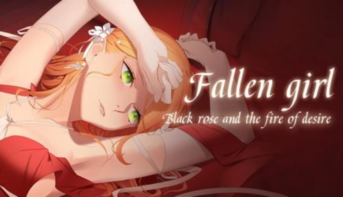 Fallen girl Black rose and the fire of desire Free
