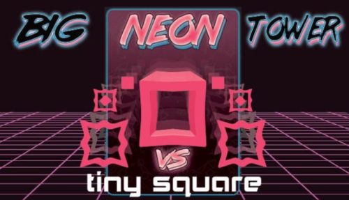 Big NEON Tower VS Tiny Square Free