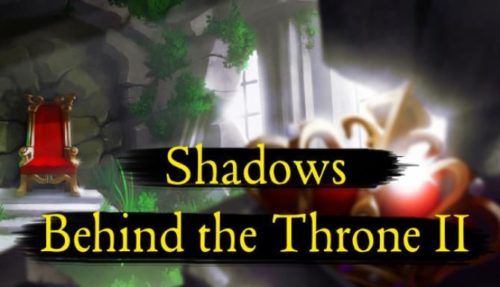 Shadows Behind the Throne 2 Free
