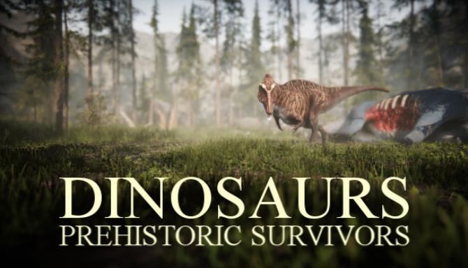 Dinosaurs Prehistoric Survivors Free