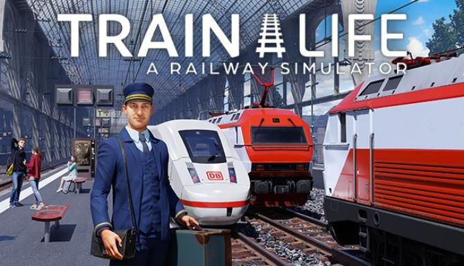 Train Life A Railway Simulator Free