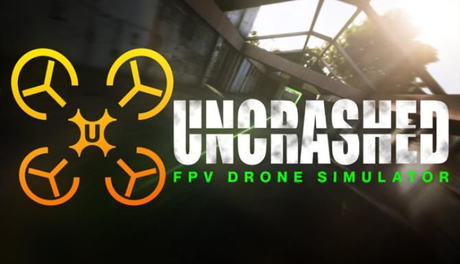 Uncrashed FPV Drone Simulator Free