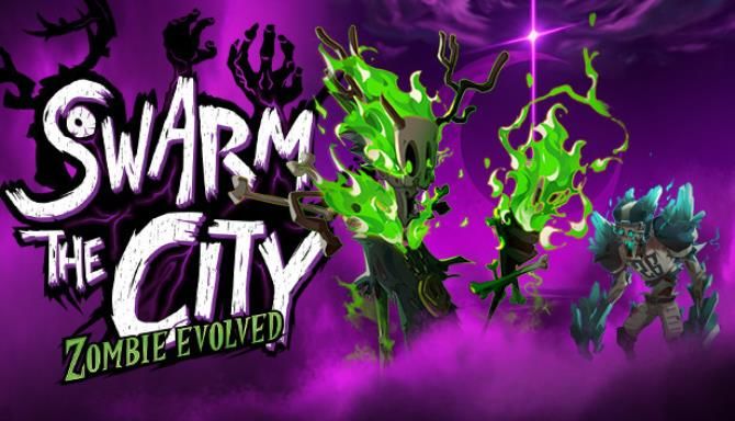 Swarm the City Zombie Evolved Free