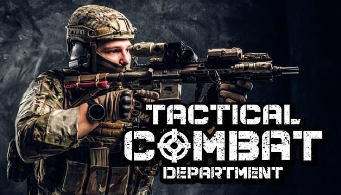 Tactical Combat Department Free