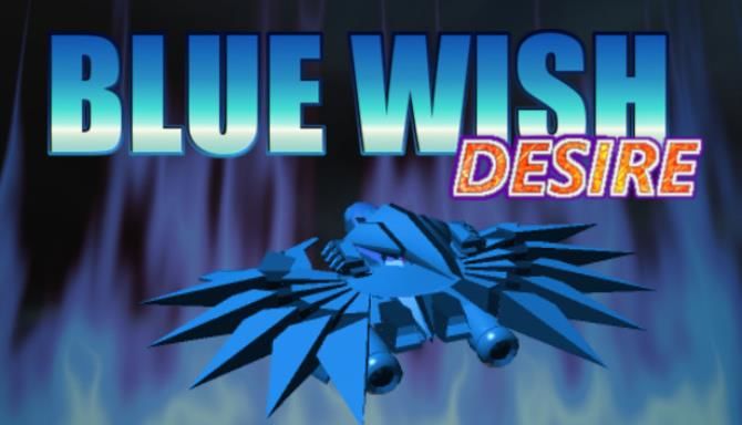 BLUE WISH DESIRE Free