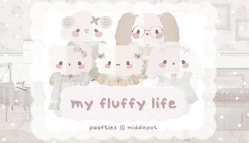 my fluffy life Free