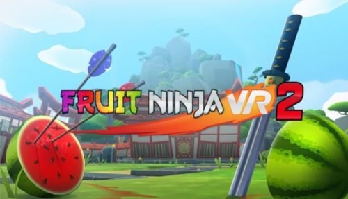 Fruit Ninja VR 2 Free