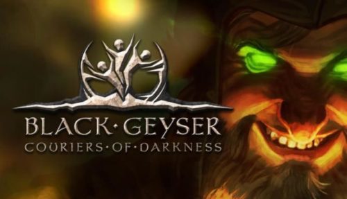 Black Geyser Couriers of Darkness Free