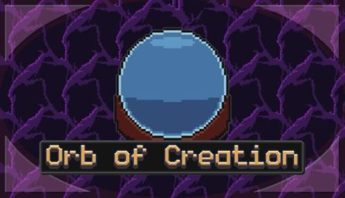 Orb of Creation Free