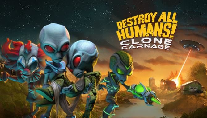 Destroy All Humans Clone Carnage Free