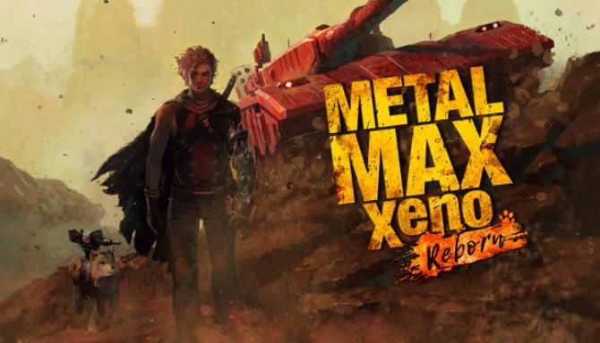 METAL MAX Xeno Reborn Free