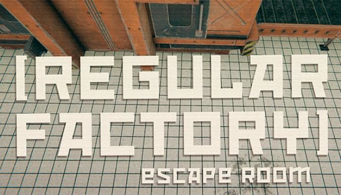 Regular Factory Escape Room Free