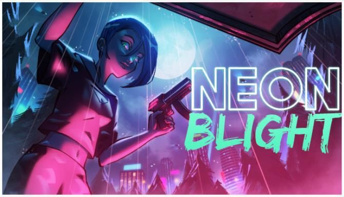 Neon Blight Free