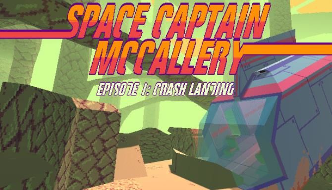 Space Captain McCallery Episode 1 Crash Landing Free