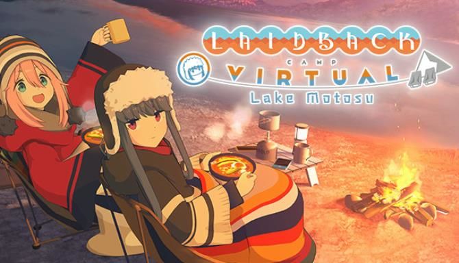 LaidBack Camp Virtual Lake Motosu Free