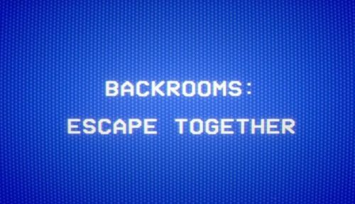 Backrooms Escape Together Free
