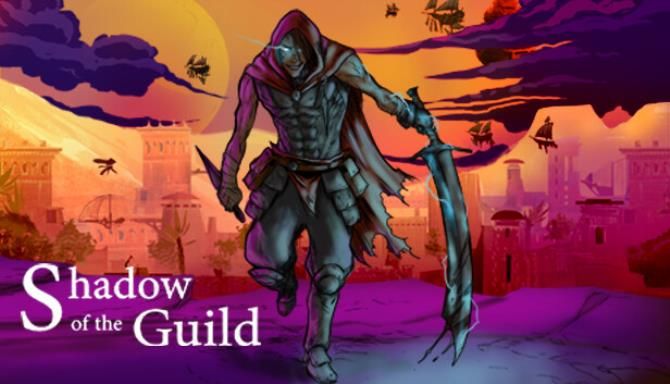 Shadow of the Guild Free