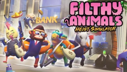 Filthy Animals Heist Simulator Free 1