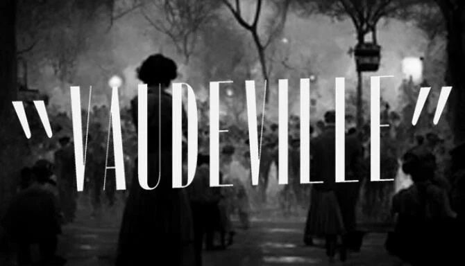 Vaudeville Free