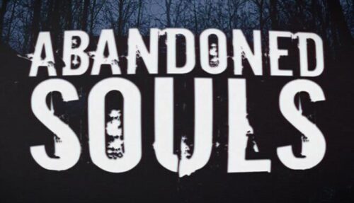Abandoned Souls Free