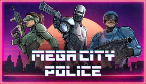Mega City Police Free